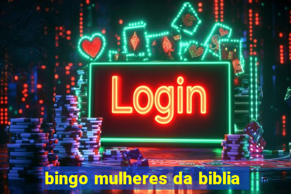 bingo mulheres da biblia